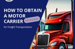 How to Obtain a Motor Carrier (MC) Number for Freight Transportation