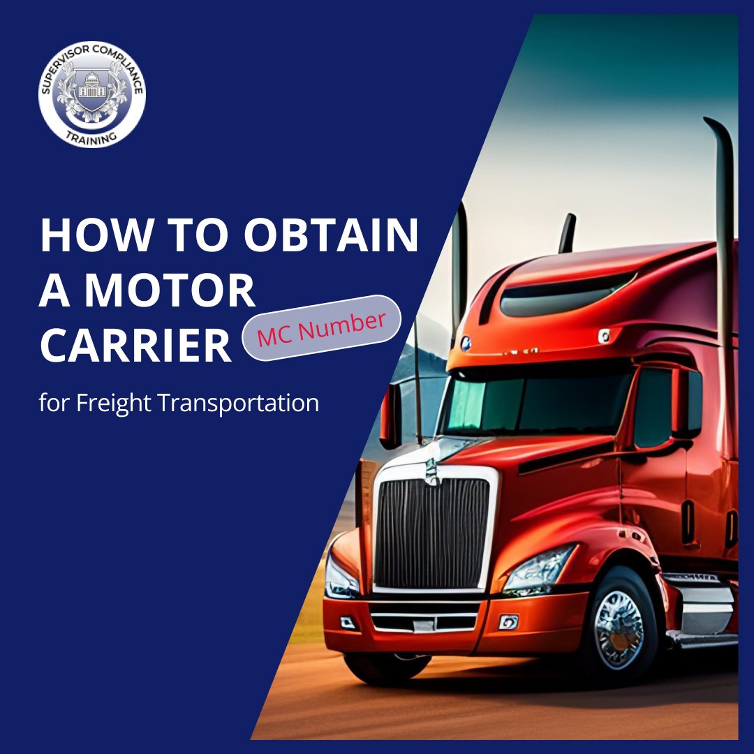 How to Obtain a Motor Carrier (MC) Number for Freight Transportation